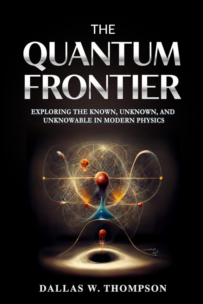 The Quantum Frontier by Dallas W. Thompson – book cover