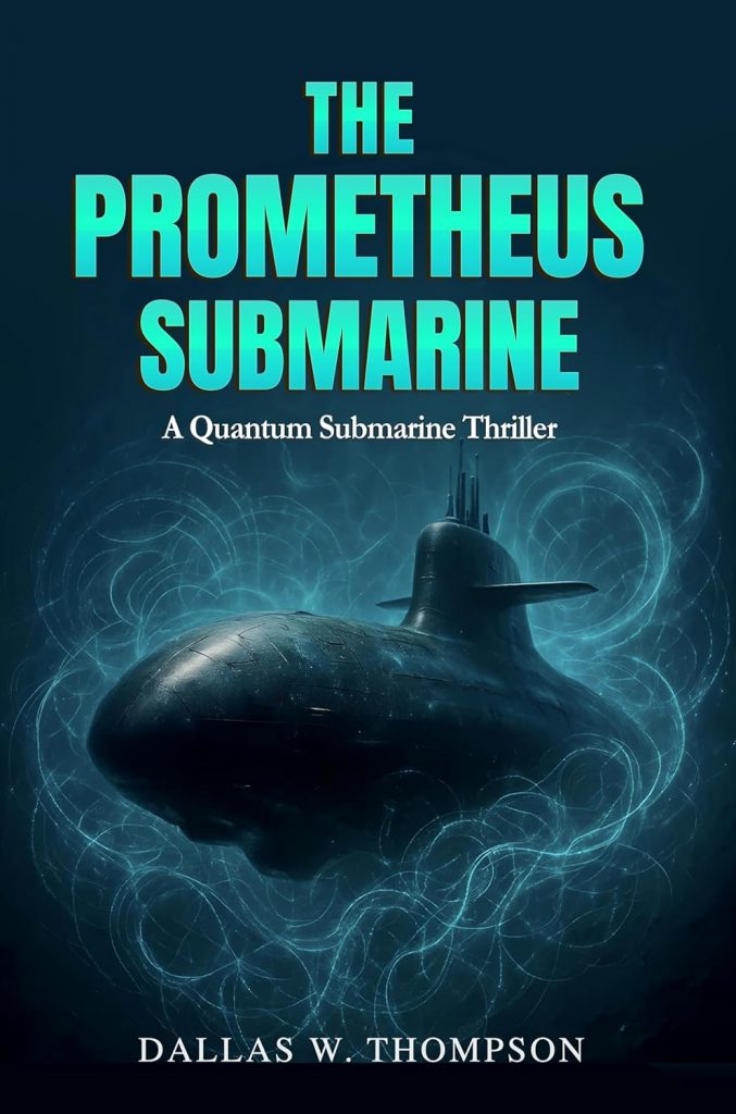 The Prometheus Submarine by Dallas W. Thompson – book cover